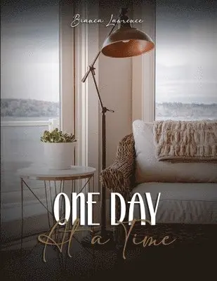 Bianca Lawrence - One Day At a Time, Häftad. Tillgänglighet: Lägg i varukorg