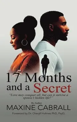 Maxine Cabrall - 17 Months And a Secret, Inbunden. Tillgänglighet: Lägg i varukorg