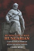 Musings Of A Mad Hungarian