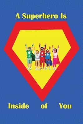 Erika Silverman - Superhero is Inside of You, Häftad
