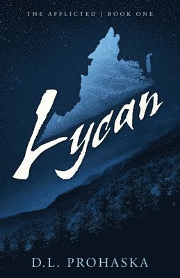 D L Prohaska - Lycan, Häftad
