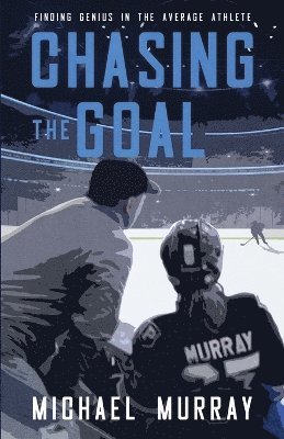 Michael Murray - Chasing the Goal, Häftad