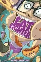 Fred Van Lente, Crystal Skillman - Eat Fighter, Häftad. Tillgänglighet: Kommande