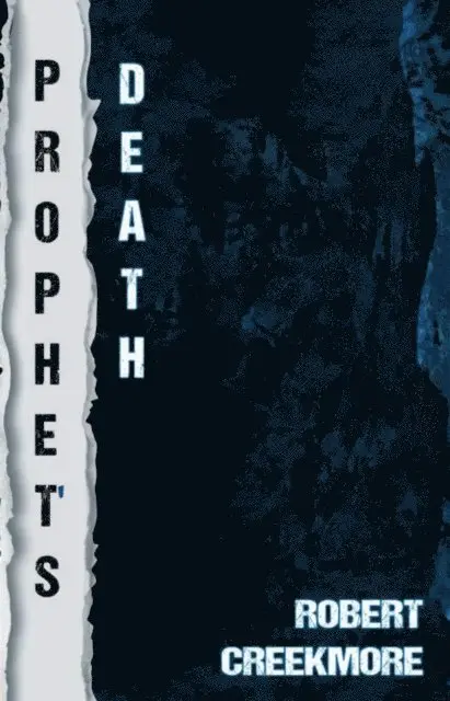 Robert Creekmore - Prophet's Death, E-bok. Tillgänglighet: Lägg i varukorg