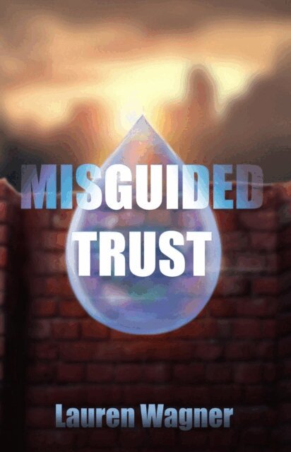 Lauren Wagner - Misguided Trust, E-bok