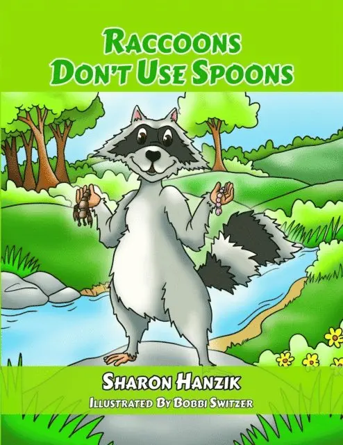 Sharon Hanzik - Raccoons Don't Use Spoons, E-bok. Tillgänglighet: Lägg i varukorg
