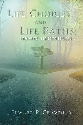 Edward P Craven - Life Choices and Life Paths, Häftad. Tillgänglighet: Lägg i varukorg