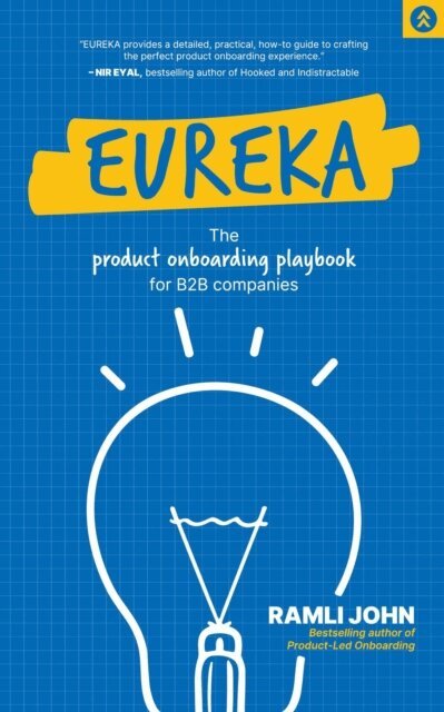 Ramli John - Eureka: The Product Onboarding Playbook for B2B Companies, E-bok. Tillgänglighet: Lägg i varukorg