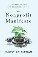Nancy Batterman - Nonprofit Manifesto, Inbunden