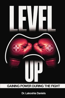 Latoshia Daniels - Level Up, Häftad