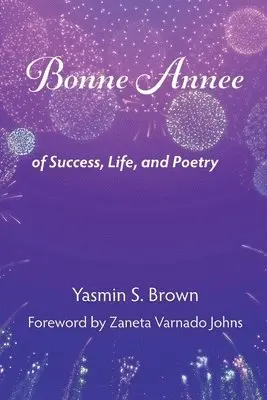 Yasmin S Brown - Bonne Annee, Häftad. Tillgänglighet: Lägg i varukorg