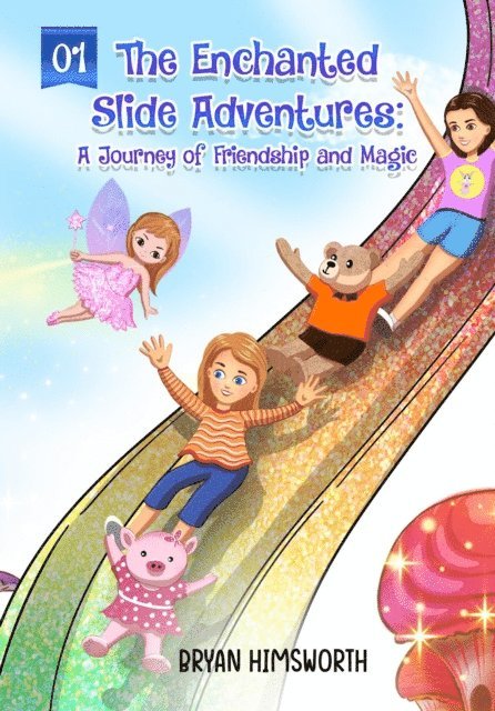 Bryan Himsworth - Enchanted Slide Adventures, E-bok