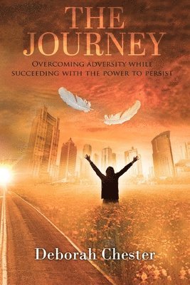 Deborah Chester - Journey (Living on a prayer), Häftad