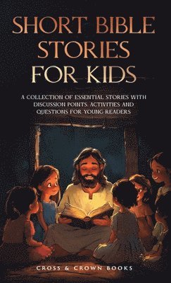 Cross And Crown Books - Short Bible Stories for Kids, Inbunden. Tillgänglighet: Lägg i varukorg