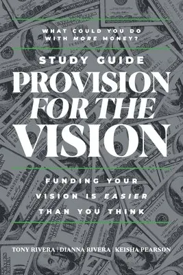 Tony Rivera, Dianna Rivera, Keisha Pearson - Provision for the Vision Study Guide, Häftad. Tillgänglighet: Lägg i varukorg