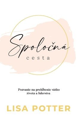 Lisa Potter - Spoločná cesta, Häftad