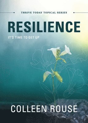 Colleen Rouse - Resilience, Häftad