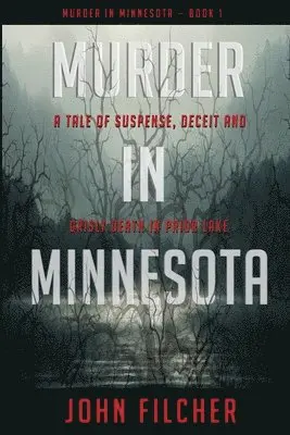 John Filcher - Murder in Minnesota, Häftad. Tillgänglighet: Lägg i varukorg