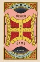 James Engelhardt - Never Just a Game, Häftad. Tillgänglighet: Lägg i varukorg