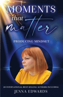 Jenna Edwards - Moments That Matter, Häftad