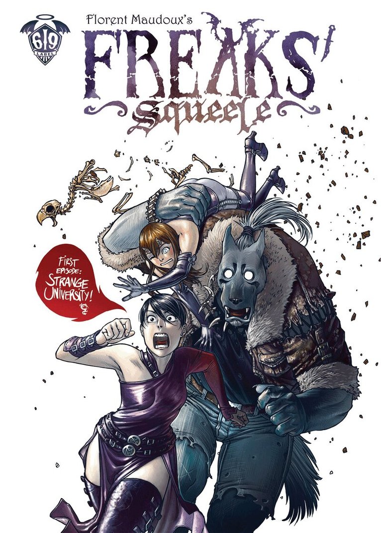 Florent Maudoux - Freaks' Squeele Vol. 1, Inbunden