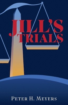Peter H Meyers - Jill's Trials, Häftad