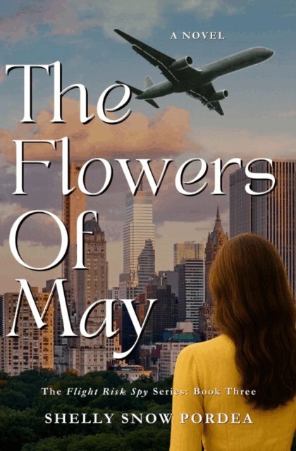 Shelly Snow Pordea - Flowers of May, E-bok