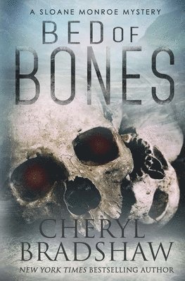 Cheryl Bradshaw - Bed of Bones, Häftad