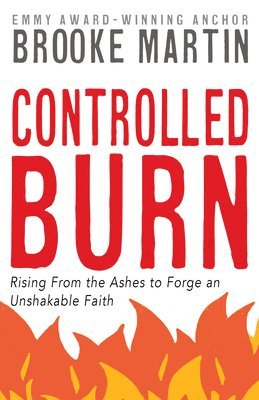 Brooke Martin - Controlled Burn, Häftad