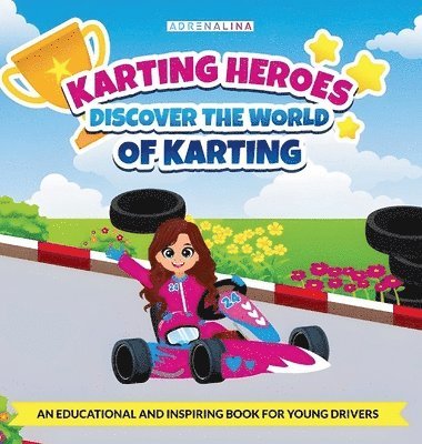 Anaïs Salamanca - Karting Heroes, Inbunden. Tillgänglighet: Lägg i varukorg