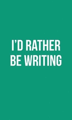 Publish Her - Publish Her Journal X (I'd Rather Be Writing), Inbunden