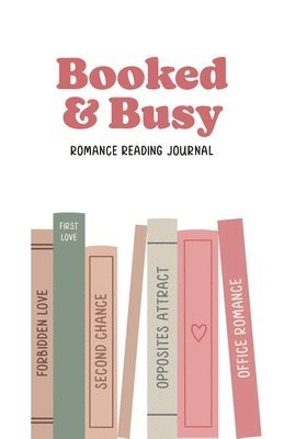 Publish Her - Booked and Busy Romance Reading Journal, Häftad