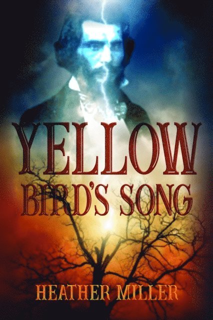 Historium Press, Heather Miller - Yellow Bird's Song, E-bok