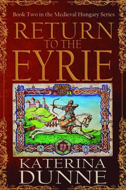 Historium Press, Katerina Dunne - Return to the Eyrie, E-bok