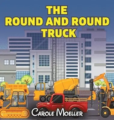 Carole Moeller - Round and Round Truck, Inbunden. Tillgänglighet: Lägg i varukorg