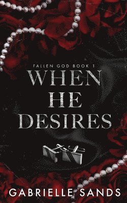 When He Desires