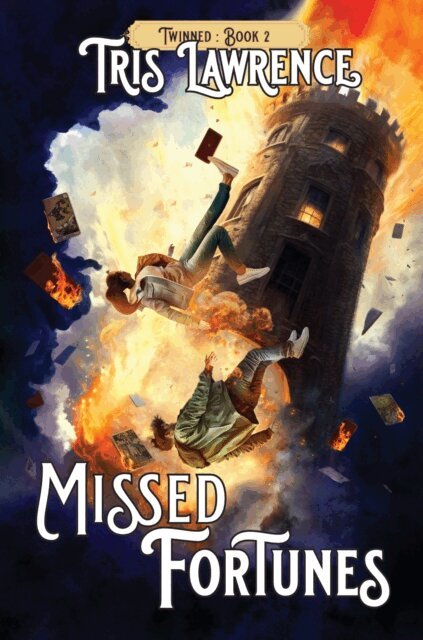Tris Lawrence - Missed Fortunes, E-bok