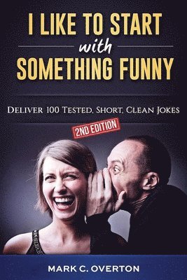 Mark C Overton - I Like to Start with Something Funny, Häftad