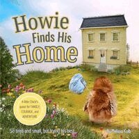 Melissa Kolb - Howie Finds His Home, Häftad