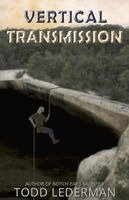 Todd Lederman - Vertical Transmission, Häftad. Tillgänglighet: Lägg i varukorg