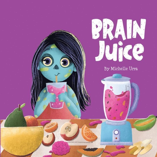 Michelle Urra - Brain Juice, E-bok