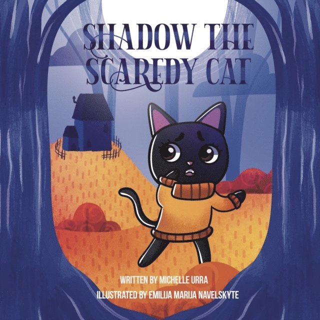 Michelle Urra - Shadow the Scaredy Cat, E-bok