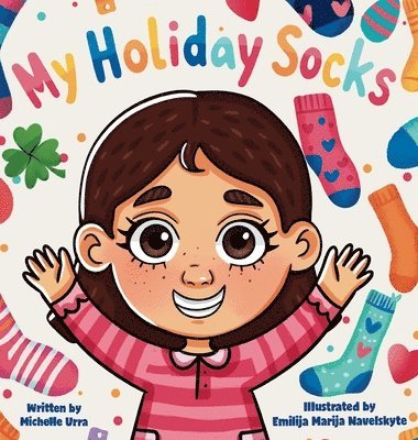 Michelle Urra - My Holiday Socks, Inbunden