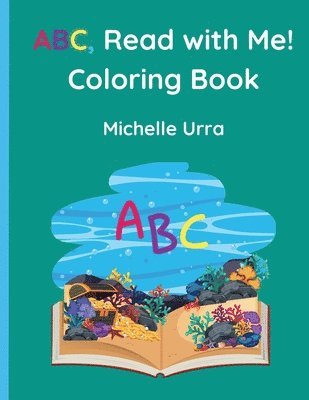 ABC, Read with Me! Coloring Book
