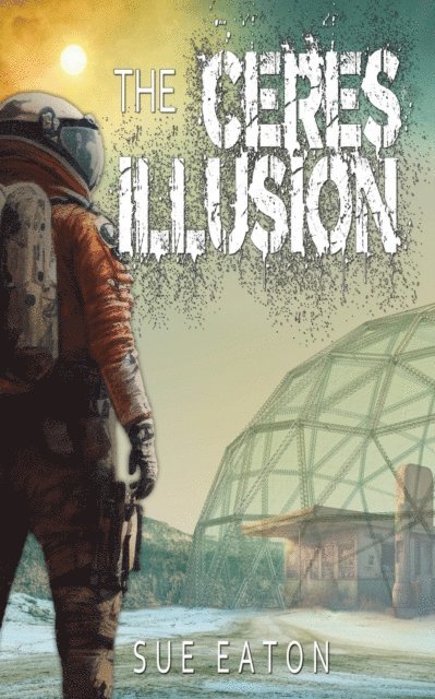 Sue Eaton - Ceres Illusion, E-bok