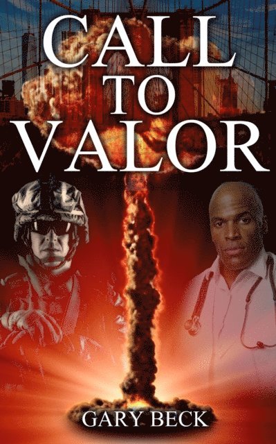 Gary Beck - Call to Valor, E-bok