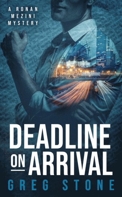 Greg Stone - Deadline on Arrival, E-bok