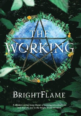 Brightflame - Working, Inbunden