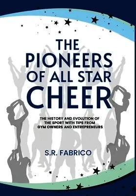 Pioneers of All Star Cheer