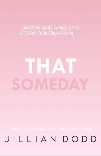 Jillian Dodd - That Someday, E-bok